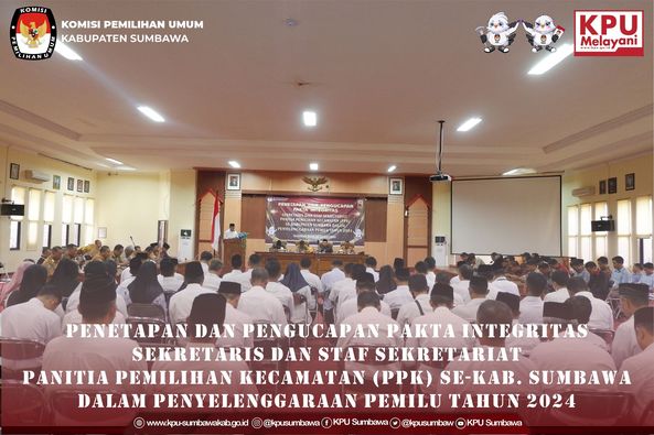 Penetapan Dan Pengucapan Fakta Integritas Sekretaris dan Staf Sekretaris, PPK SE-Kabupaten Sumbawa