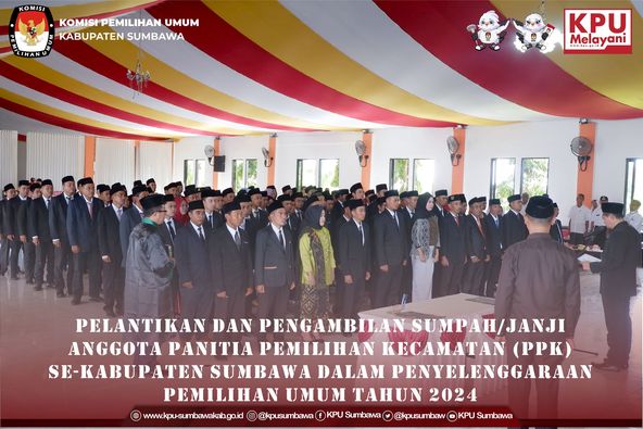 Pelantikan dan Pengambila Sumpah/janji Anggota PPK Se-Kabupaten Sumbawa